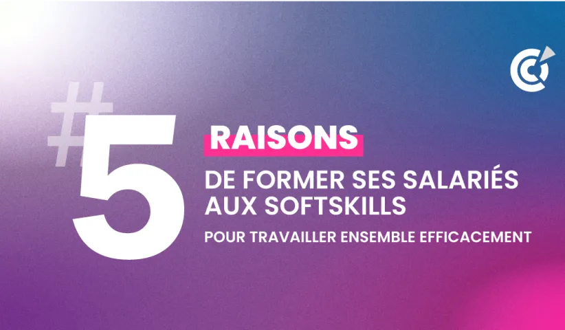 former ses salariés aux soft skills