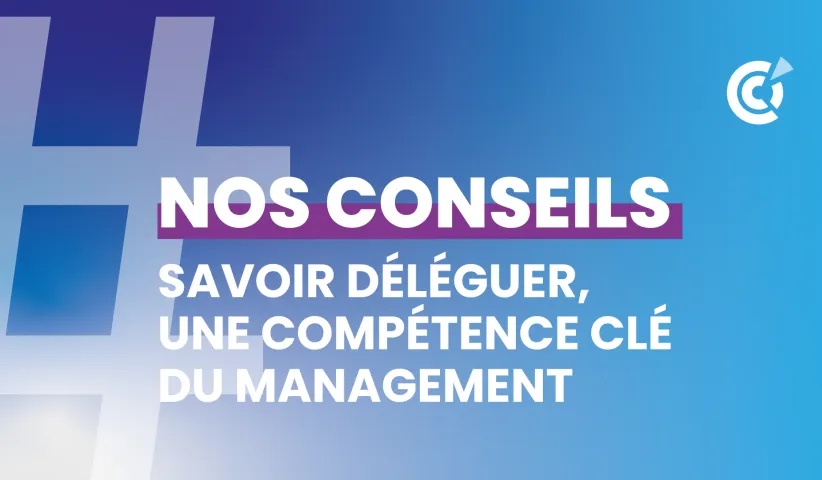 savoir déléguer